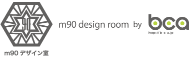 m90 デザイン室 / m90 design room